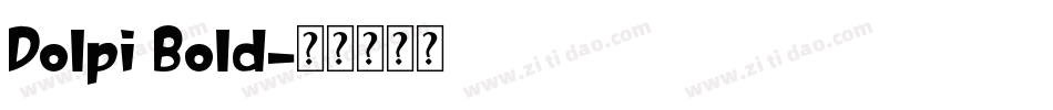 Dolpi Bold字体转换